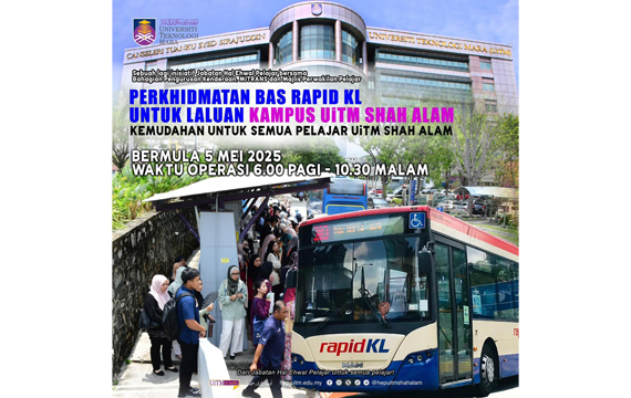 Bas RAPID KL Laluan 750 Kini Menyusur Kampus UiTM Keselesaan Mobiliti Pelajar Dipertingkat